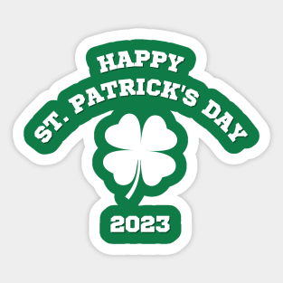 Happy St Patricks Day 2023 Sticker